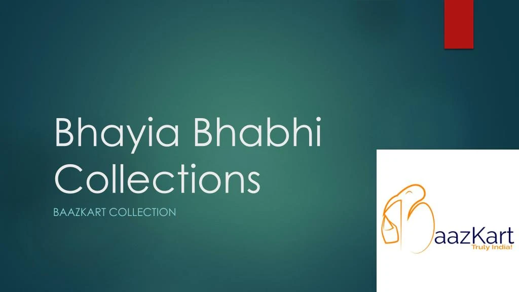 bhayia bhabhi collections