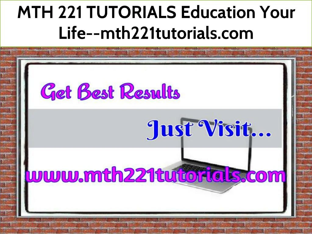 mth 221 tutorials education your life