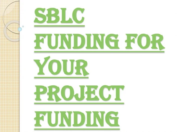 SBLC Funding or Monetizing of Bank Instruments