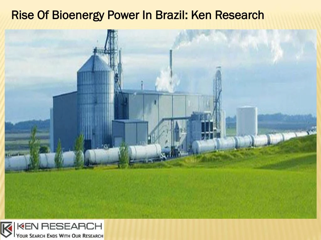 rise of bioenergy power in brazil ken research