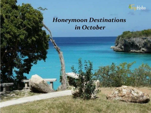 Best Honeymoon Destinations in October