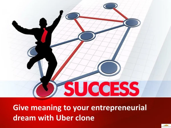 Give meaning to your entrepreneurial dream with Uber clone