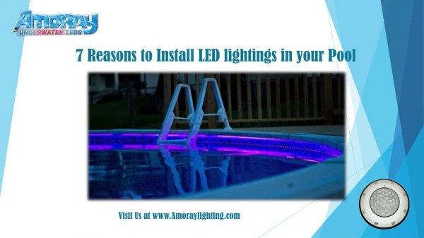 7 reasons why you should install Underwater LED Lighting