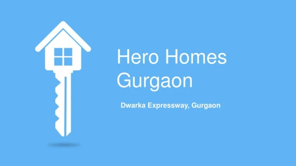 Hero Homes Gurgaon | Hero Homes Sector 104 Gurgaon