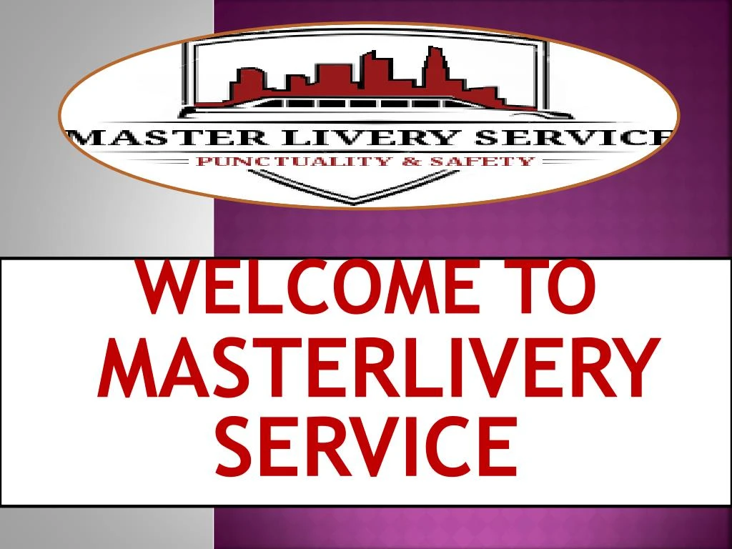 welcome to masterlivery service