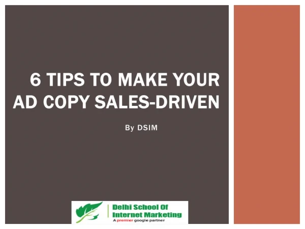 6 Tips to Make Your Ad Copy Sales-Driven