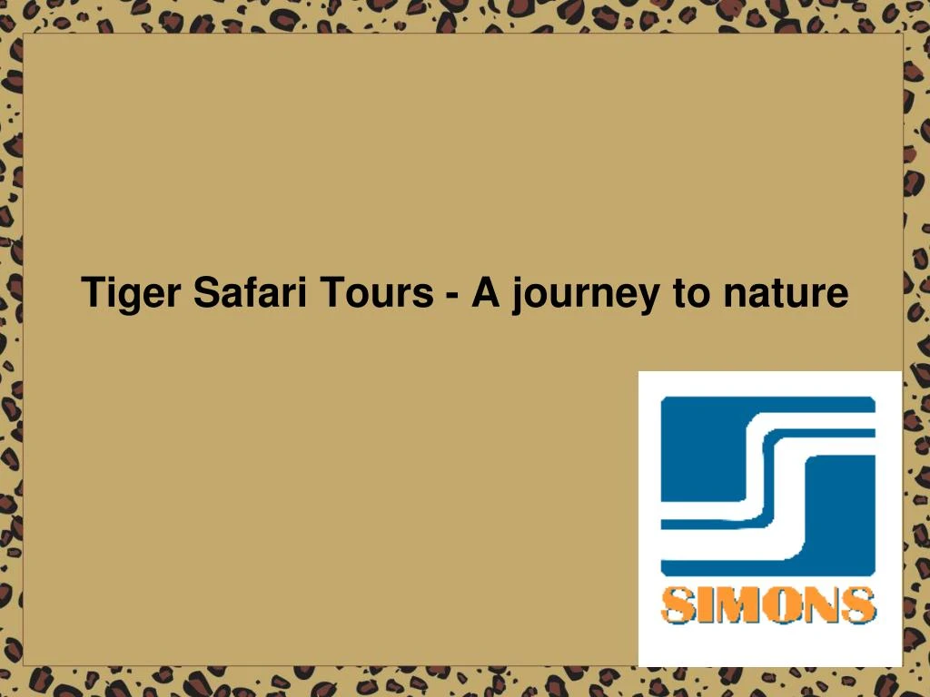 tiger safari tours a journey to nature