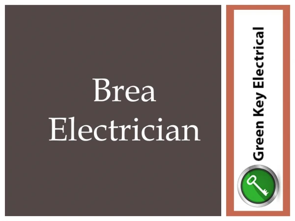 Brea Electrician- greenkeyelectrical.com