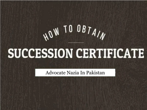 How Can I Get Succession Certificate In Pakistan