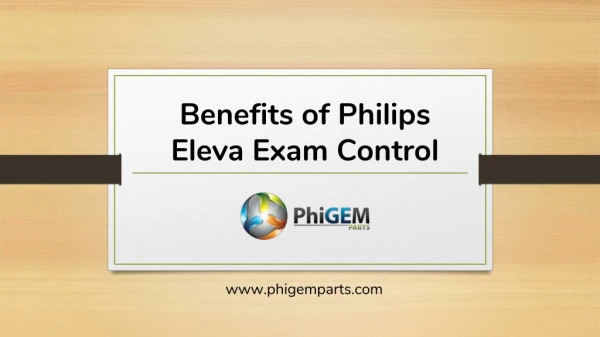 Introduction of Philips Eleva Exam Control