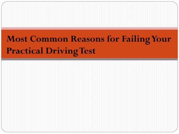 Most Common Reasons for Failing Your Practical Driving Test