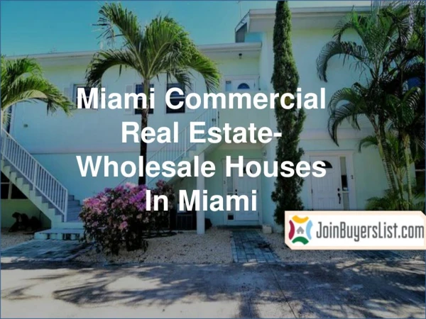Wholesale Houses in Miami