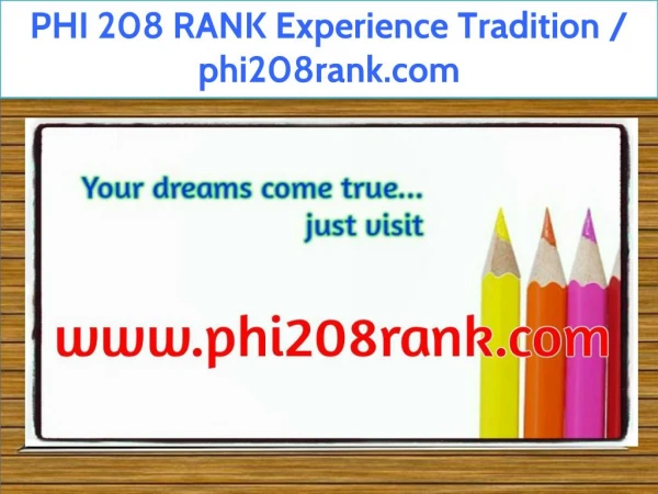 PHI 208 RANK Experience Tradition / phi208rank.com
