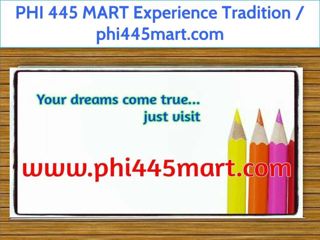 phi 445 mart experience tradition phi445mart com