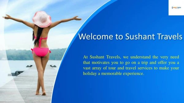 Welcome to Sushant Travels