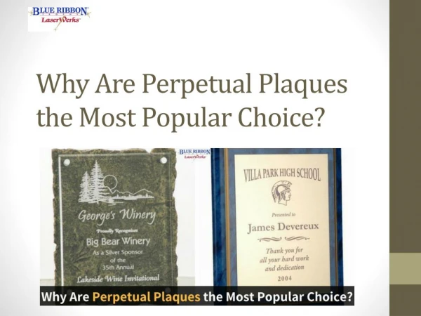 Why Are Perpetual Plaques the Most Popular Choice?