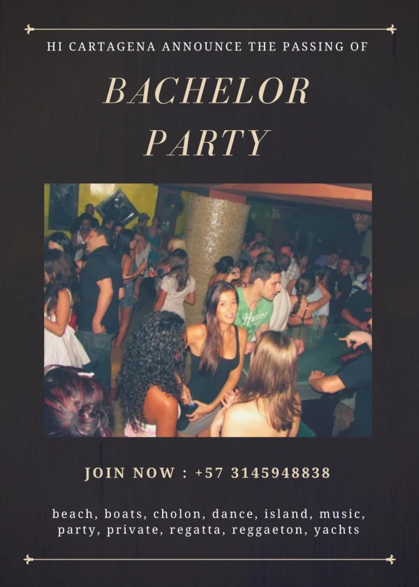 Cartagena VIP Bachelor Party | Hi Cartagena
