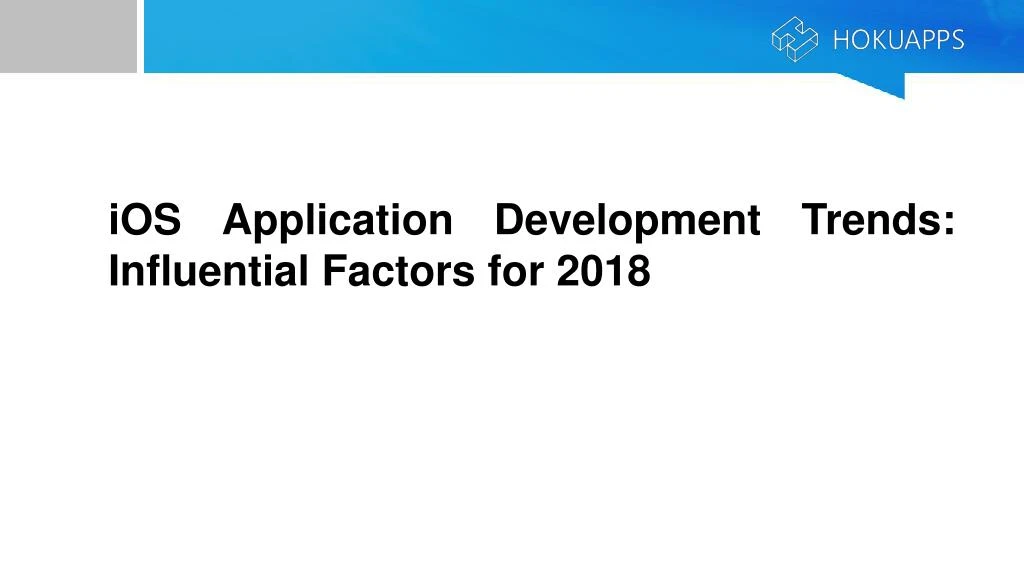 ios application development trends influential