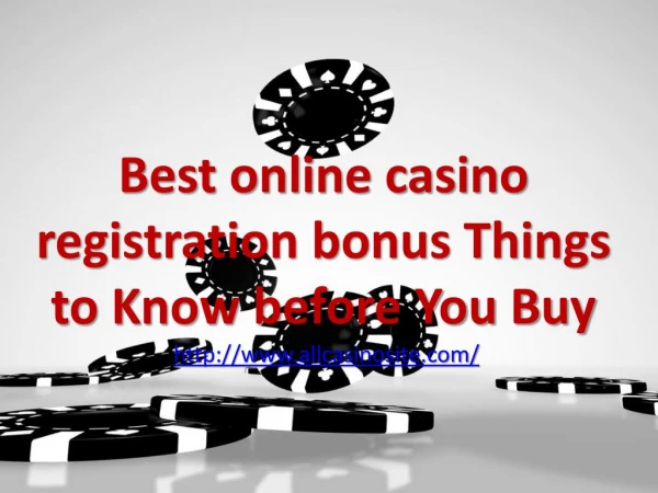 Best online casino registration bonus Things to Know before You Buy