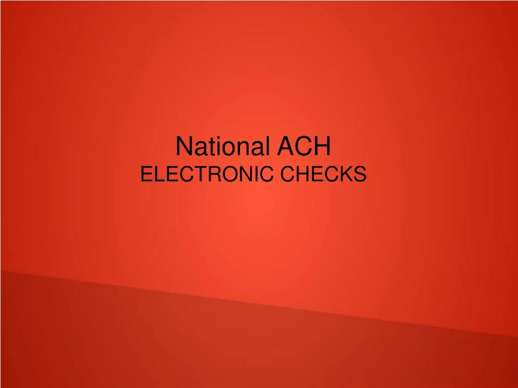 national ach electronic checks