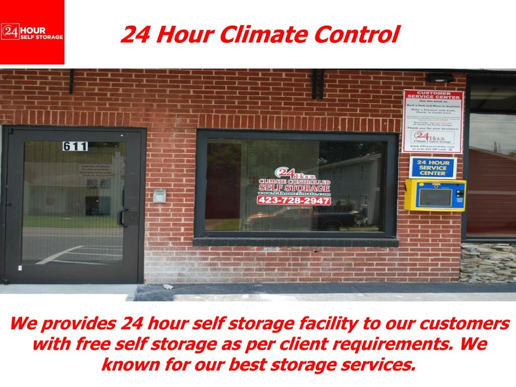 24 hour climate control