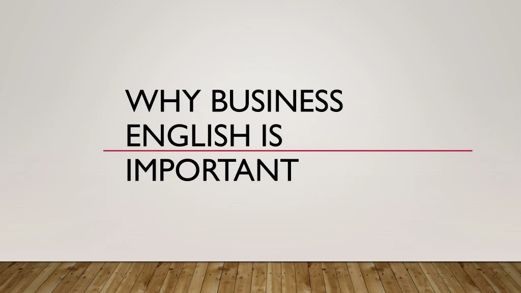 why business english is important