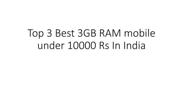 Top 3 3GB RAm mobile phones india