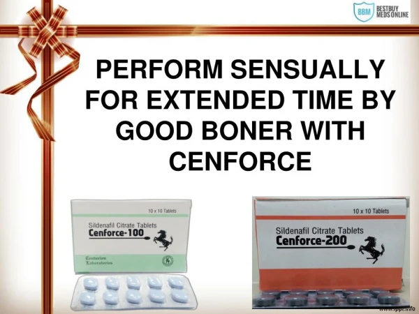 Perform sensually for extended time by good boner with cenforce
