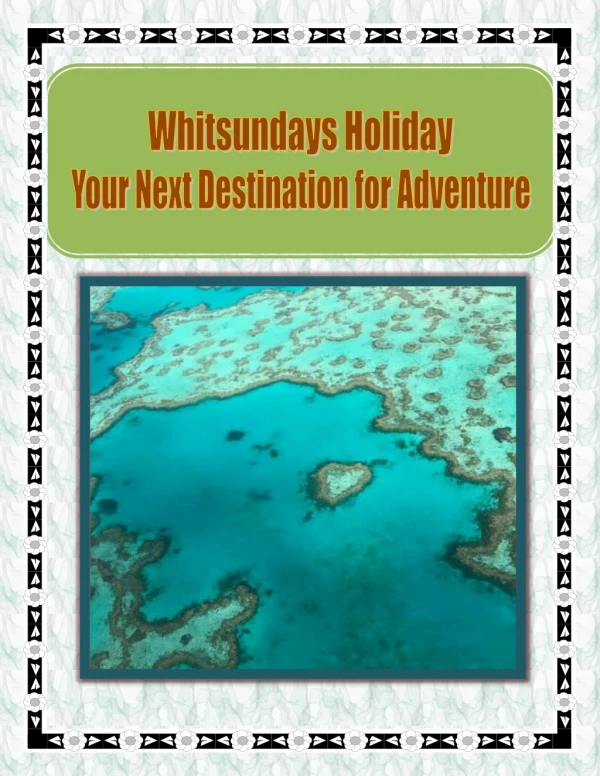 Whitsundays Holiday - Your Next Destination for Adventure