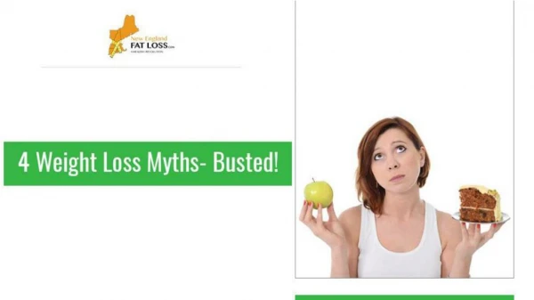 4 Busted Weight Loss Myths