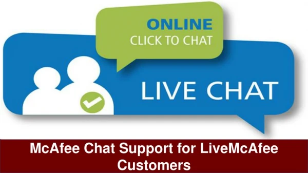 McAfee Chat Support for LiveMcAfee Customers