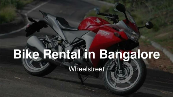 Rent a Bike in Bangalore