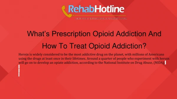 What’s Prescription Opioid Addiction And How To Treat Opioid Addiction?