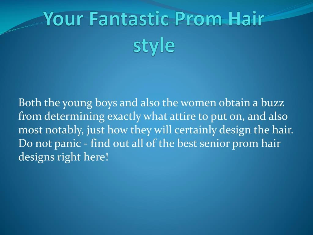 your fantastic prom hair style