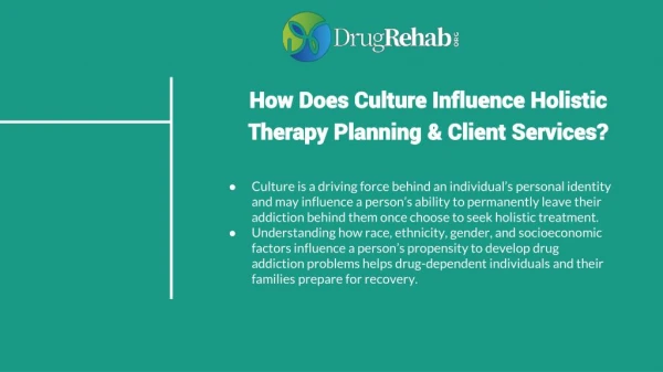 How does culture influence holistic therapy planning &amp; client services