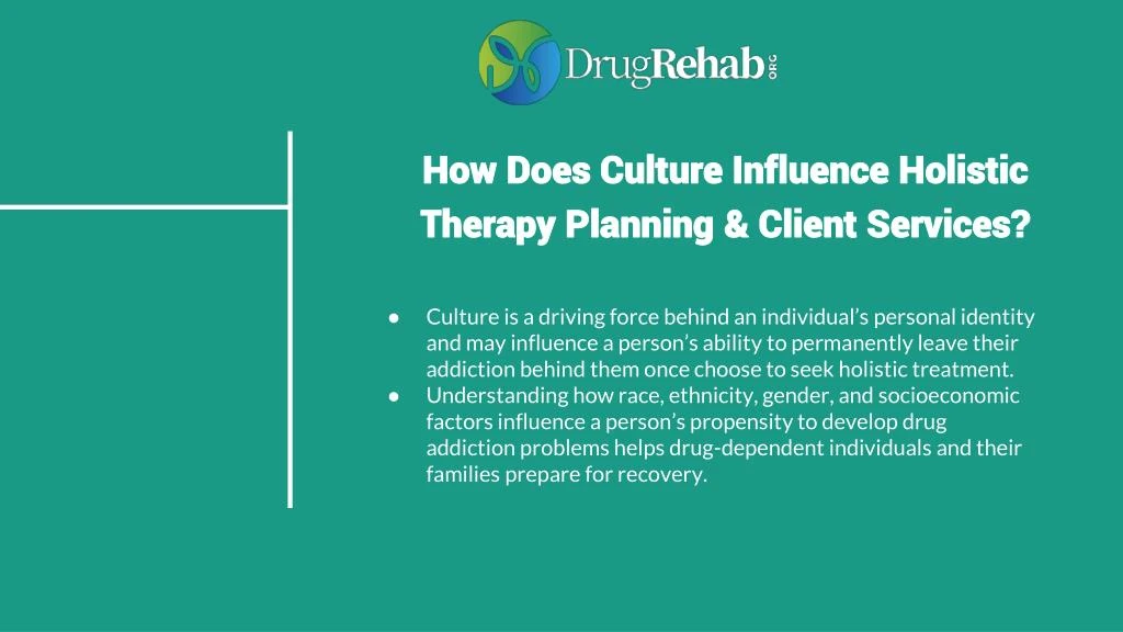 how does culture influence holistic therapy planning client services