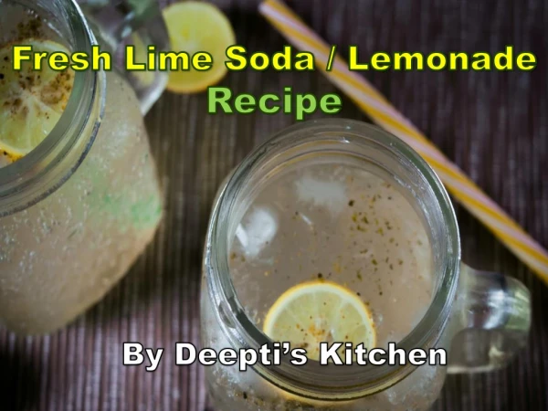 Fresh lime soda / Lemonade Recipe