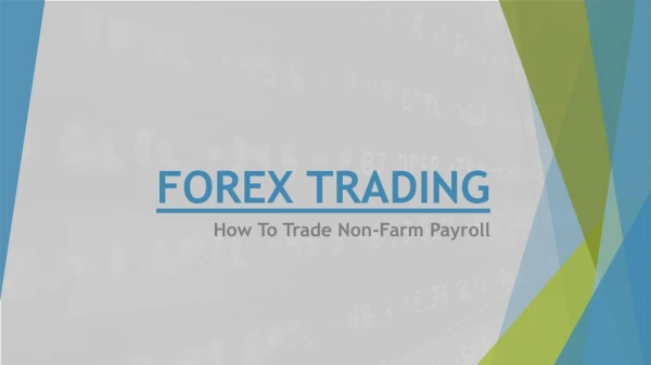 How To Trade Non-Farm Payroll | Platinum Trading Institute