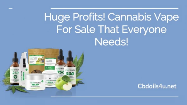 Huge Profits! Cannabis Vape for Sale That Everyone Needs!