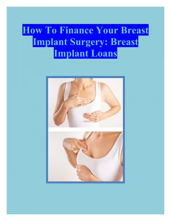How to Finance Your Breast Implant Surgery: Breast Implant loans