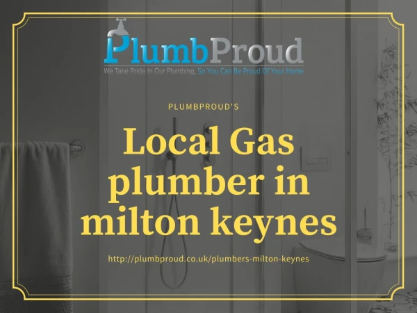 Local Gas plumber in milton keynes