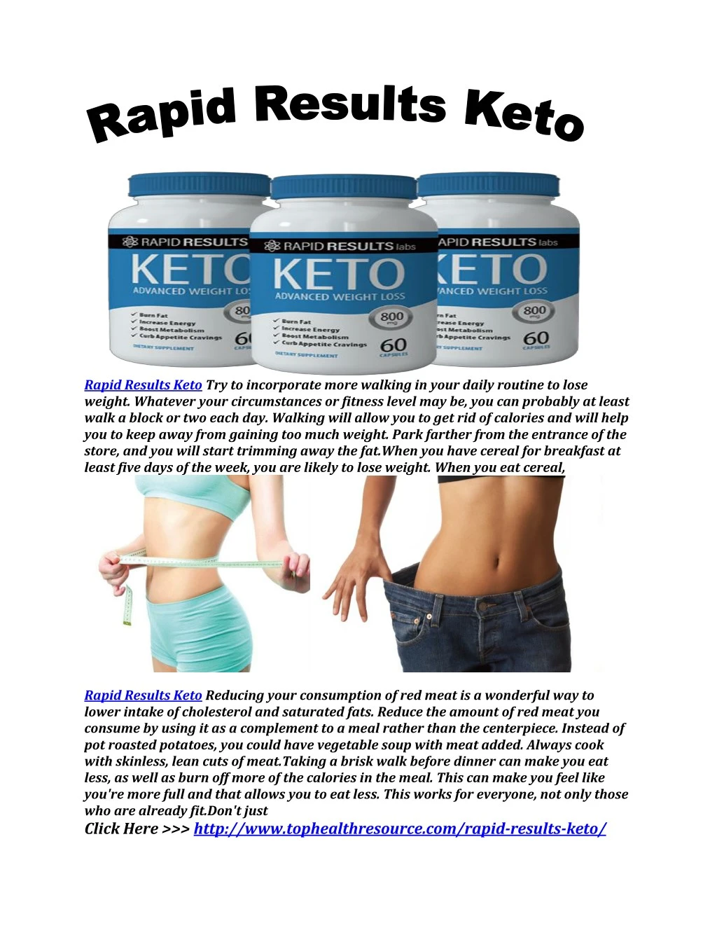 rapid results keto try to incorporate more