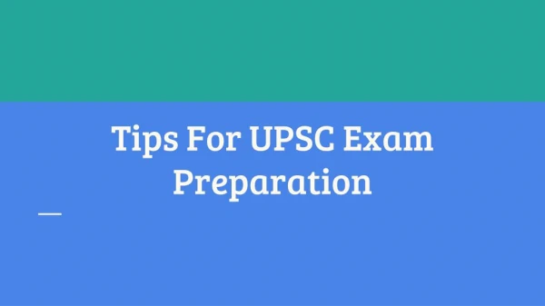 Tips for UPSC Exam Preparation