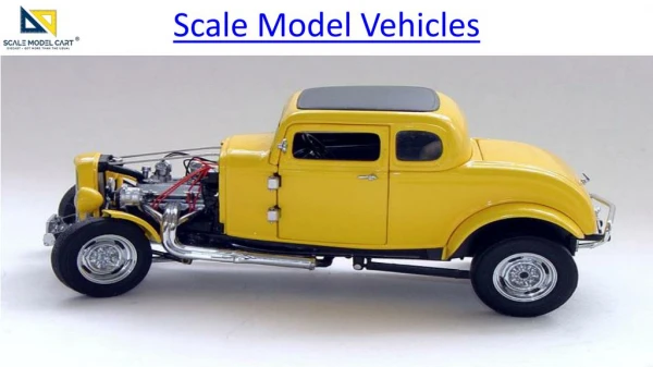 Scale Model Vehicles