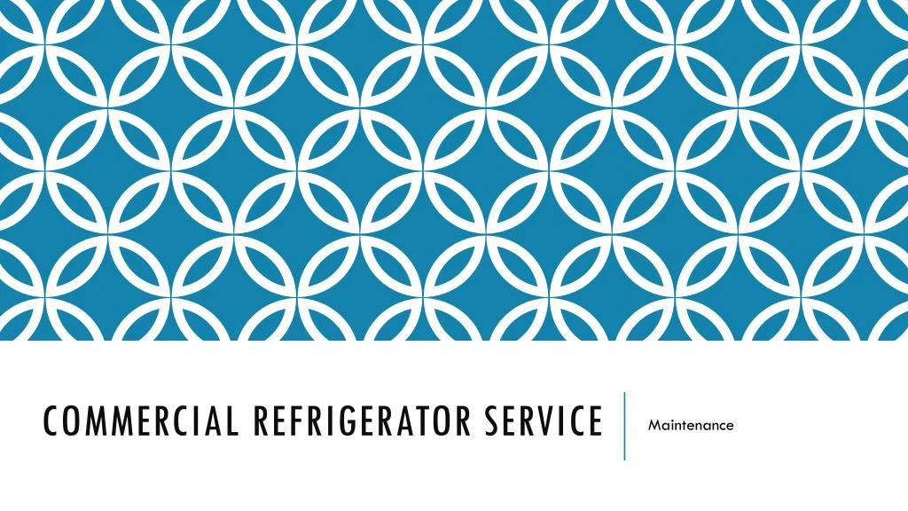 commercial refrigerator service