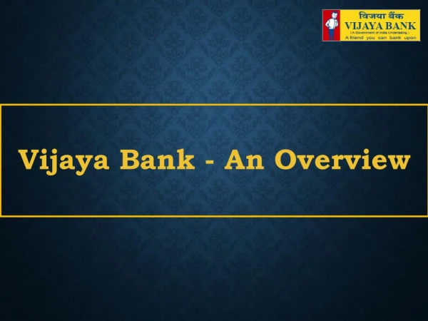 Vijaya Bank - An Overview