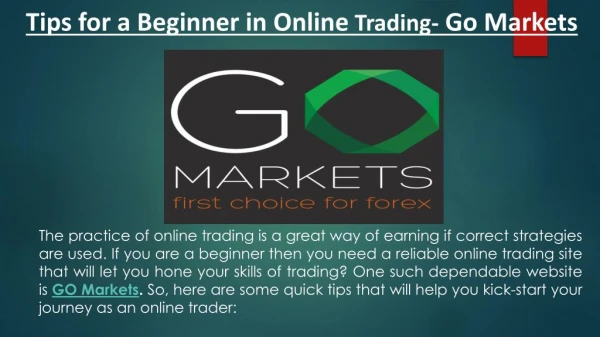Tips for a Beginner in Online Trading- Go Markets