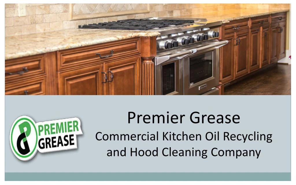 premier grease commercial kitchen oil recycling