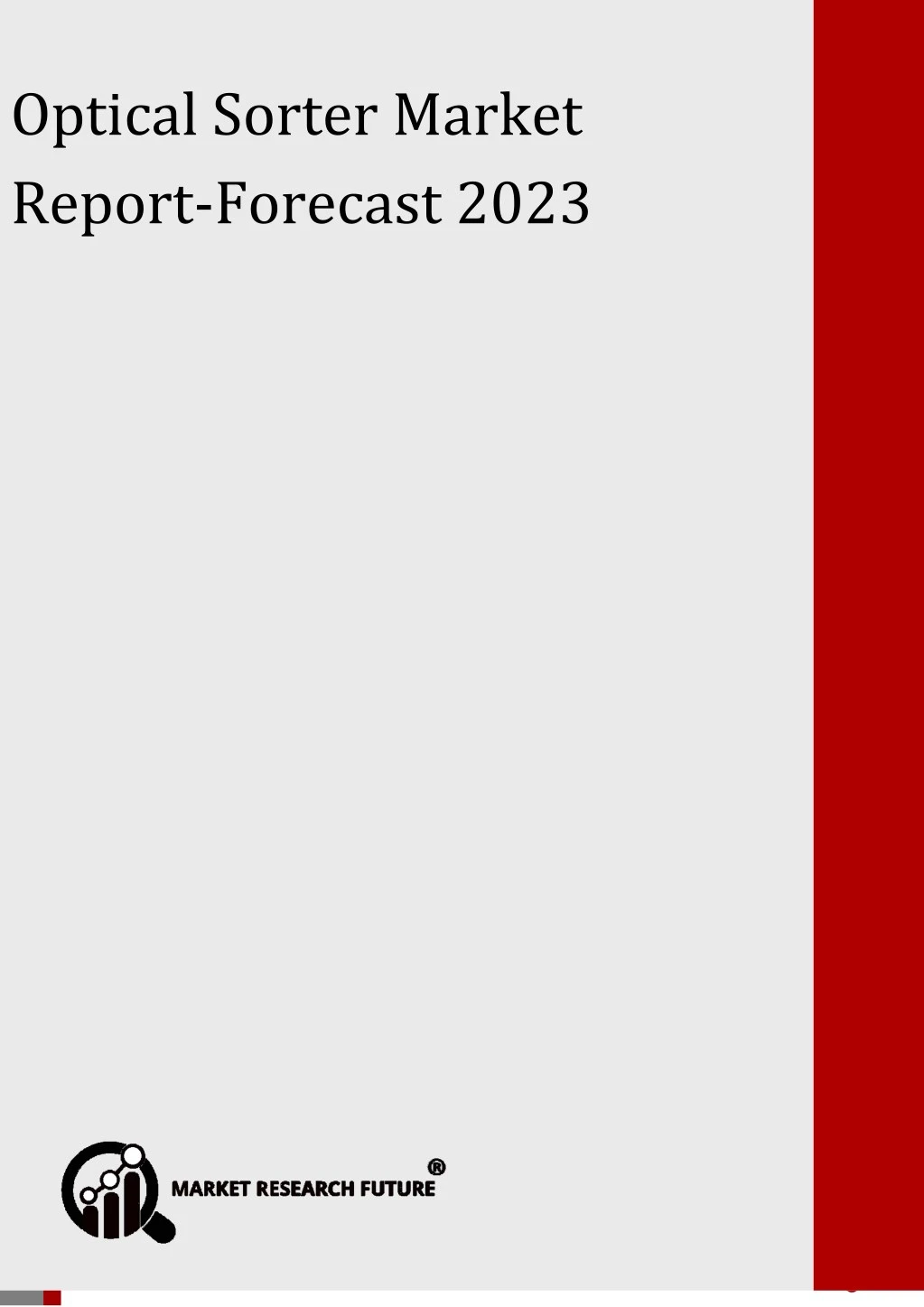 optical sorter market report forecast 2023