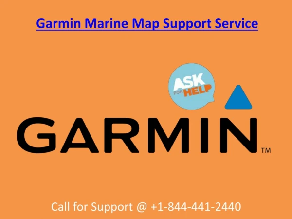 Garmin Marine Map Support Service Call on @ 1-844-441-2440